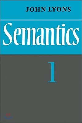 Semantics: Volume 1