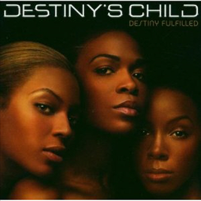 Destiny's Child - Destiny Fulfilled (CD)