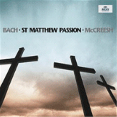  :   (Bach : St Matthew Passion BWV244) (2CD) - Paul Mccreesh