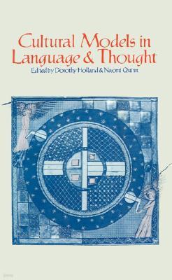 Cultural Models in Language and Thought