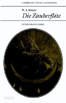 W. A. Mozart: Die Zauberfloete