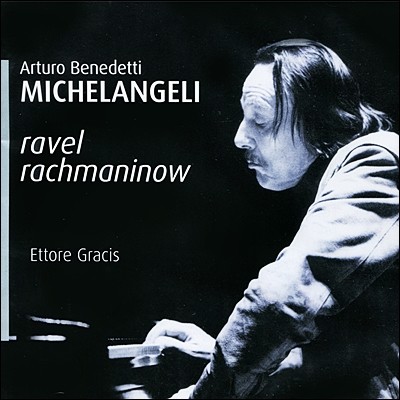 Arturo Benedetti Michelangeli , 帶ϳ - ̶ (Ravel,Rachmaninov Piano Concertos)