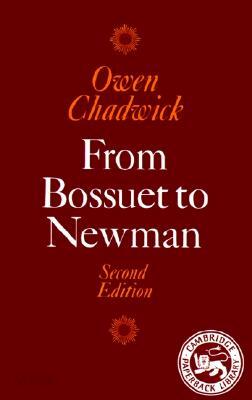 From Bossuet to Newman