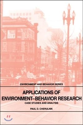 Applications of Environment-Behavior Research