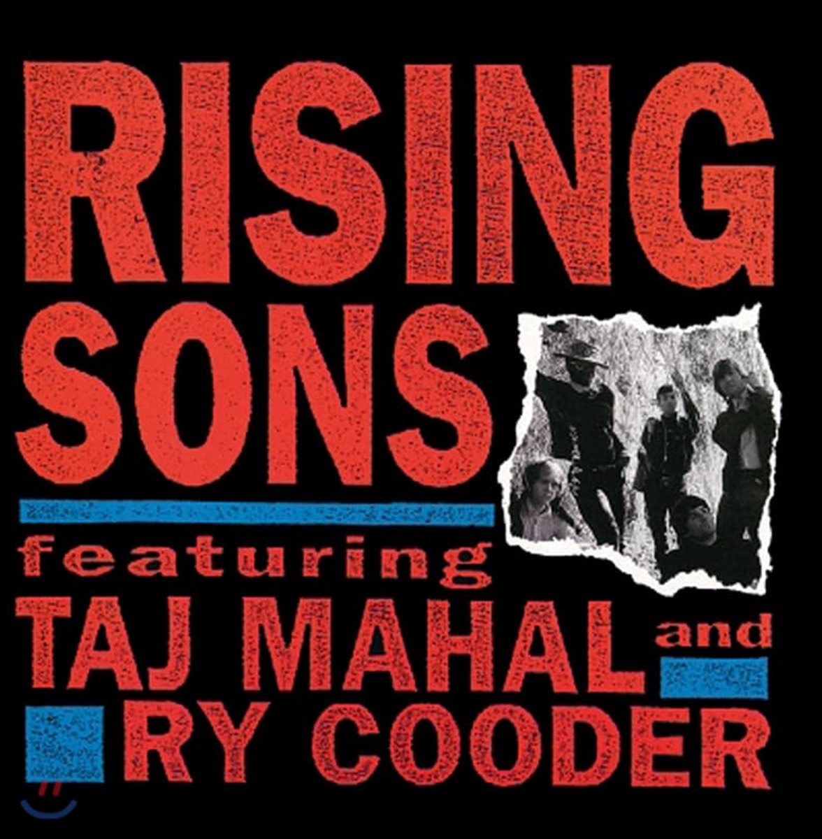 Ry Cooder &amp; Taj Mahal (라이 쿠더 &amp; 타지 마할) - Rising Sons 