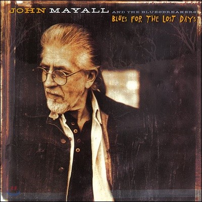 John Mayall ( ̿) - Blues For The Lost Days 