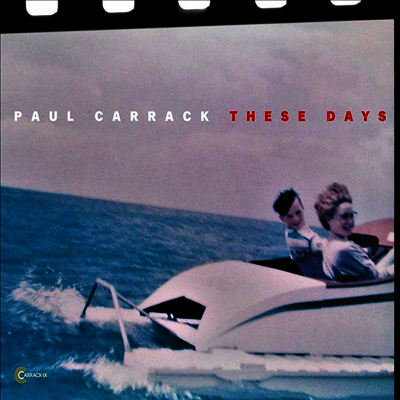 Paul Carrack — These Days 앨범 커버