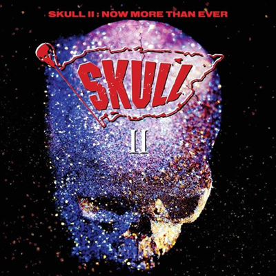 Skull - Skull II: Now More Than (Expanded Edition)(2CD)