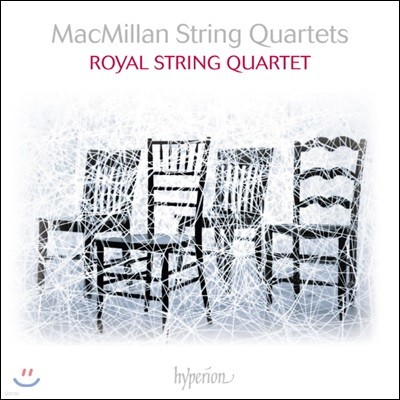 Royal String Quartet 제임스 맥밀란: 현악 사중주 1, 2 & 3번 (James MacMillan: String Quartets Nos. 1-3)