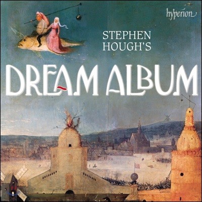 Stephen Hough Ƽ  ϴ     (Dream Album)