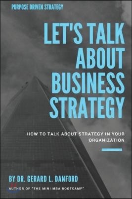 Business Strategy: Let's Talk About: Curious? Embarrassed? Confused?