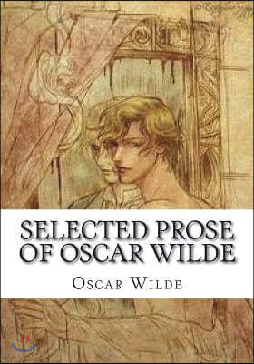 Selected Prose of Oscar Wilde