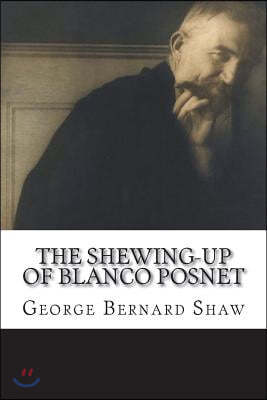 The Shewing-Up Of Blanco Posnet