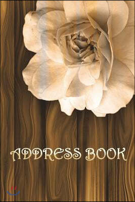 Address Book: (white Floral) Addresses, Phone Numbers, Emails & Birthday. Alpha: This Is the Perfect Book to Keep All Your Address I