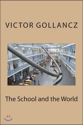 The School and the World