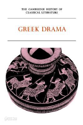 The Cambridge History of Classical Literature: Volume 1, Greek Literature, Part 2, Greek Drama