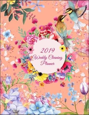 2019 Weekly Cleaning Planner: Cute Flowers Colorful, 2019 Weekly Cleaning Checklist, Household Chores List, Cleaning Routine Weekly Cleaning Checkli
