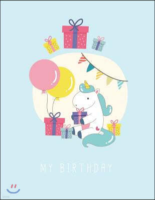 My Birthday: Happy Birthday Unicorn on Blue Cover and Dot Graph Line Sketch Pages, Extra Large (8.5 X 11) Inches, 110 Pages, White
