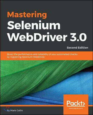 Mastering Selenium Webdriver 3.0