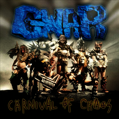 GWAR — Carnival Of Chaos 앨범 커버