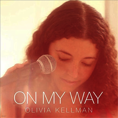 Olivia Kellman — On My Way 앨범 커버