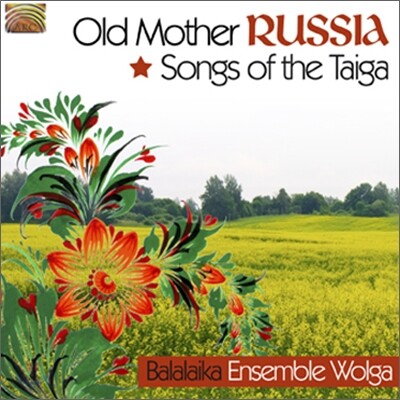 Balalaika Ensemble Wolga - Old Mother Russia