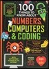 100 Things to Know About Numbers, Computers & Coding