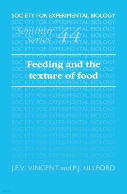 Feeding and the Texture of Food