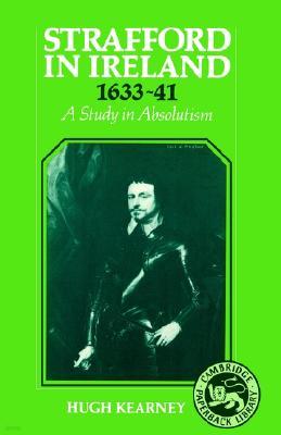 Strafford in Ireland 1633-1641