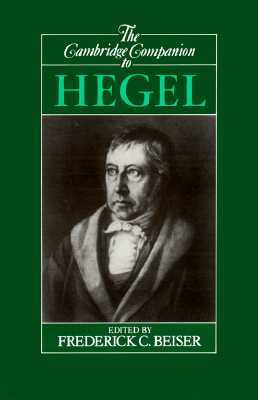 The Cambridge Companion to Hegel