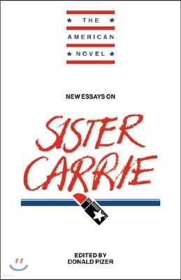 New Essays on Sister Carrie