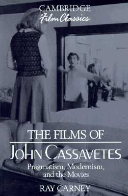 The Films of John Cassavetes