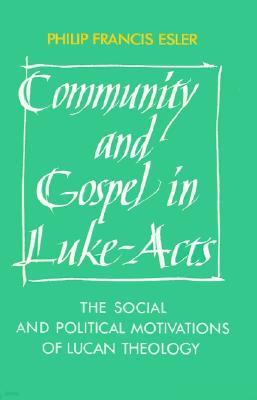 Community and Gospel in Luke-Acts