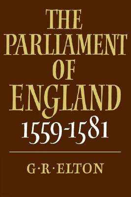 The Parliament of England, 1559-1581