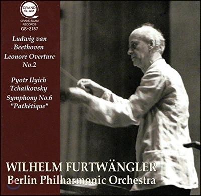 Wilhelm Furtwangler 亥: 뷹  2 / Ű:  6 'â' (Beethoven: Leonore Overture No.2 / Tchaikovsky: Symphony No.6 'Pathetique') ︧ ǪƮ۷,  ϸ