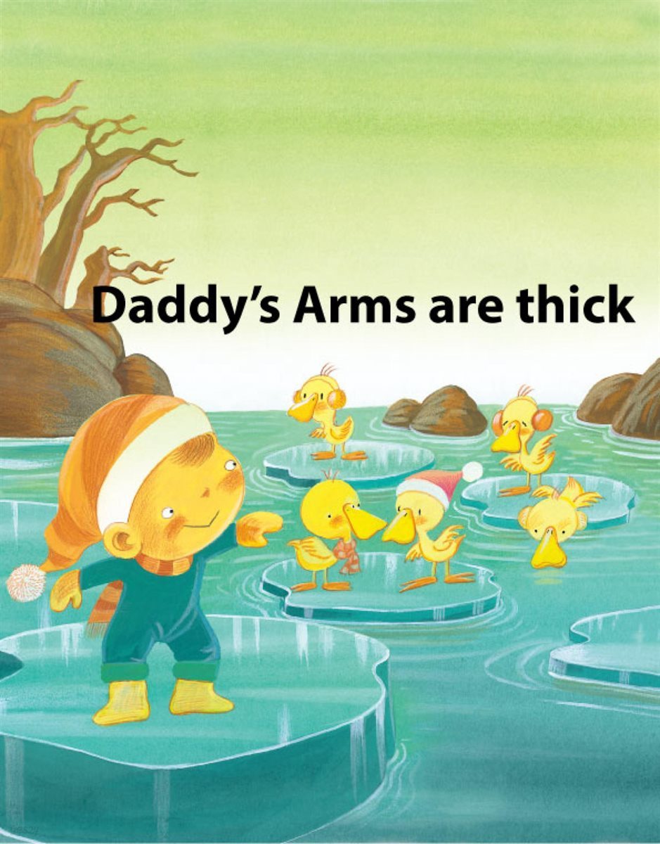 Daddy&#39;s Arms are thick