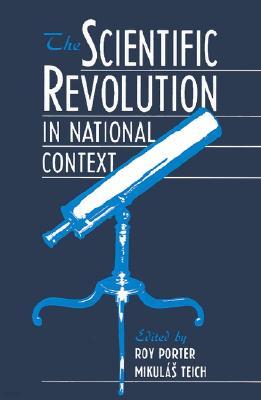 The Scientific Revolution in National Context