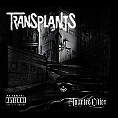 Transplants - Haunted Cities (Limited Edition) (Digipak)(CD-R)