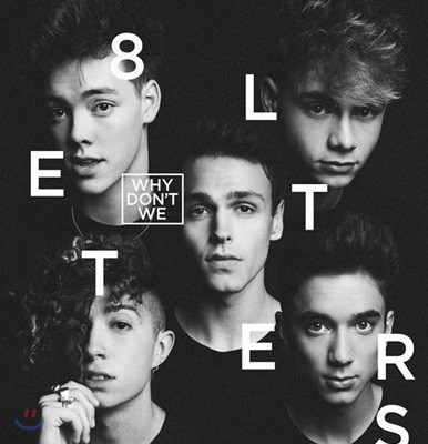 Why Dont We - 8 Letters     ٹ