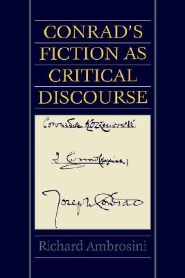 Conrad's Fiction as Critical Discourse