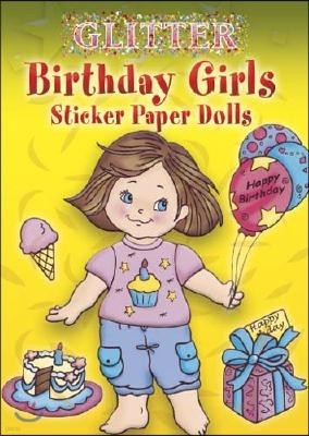Birthday Girls Sticker Paper Dolls [With Stickers]