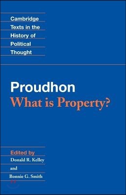 Proudhon: What Is Property?