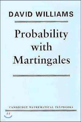 Probability with Martingales