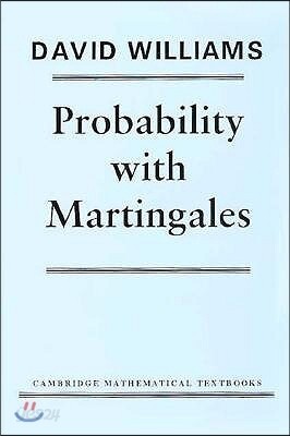 Probability with Martingales