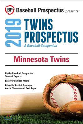 Minnesota Twins 2019: A Baseball Companion