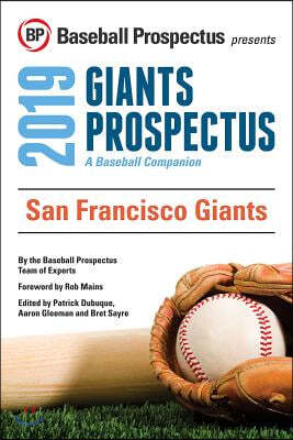 San Francisco Giants 2019: A Baseball Companion