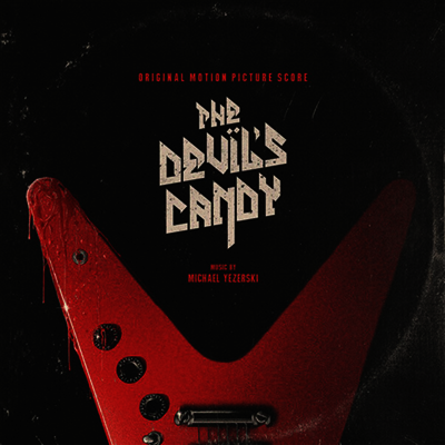 Michael Yezerski — The Devil's Candy (더 데빌스 캔디) (Soundtrack) 앨범 커버