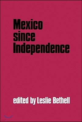 Mexico Since Independence