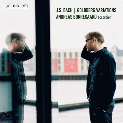 Andreas Borregaard : 庣ũ ְ [ڵ ֹ] (Bach: Goldberg Variations) ȵ巹ƽ ư