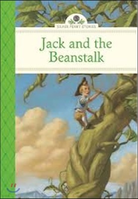 Silver Penny Stories : Jack and the Beanstalk